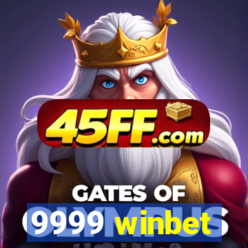 9999 winbet